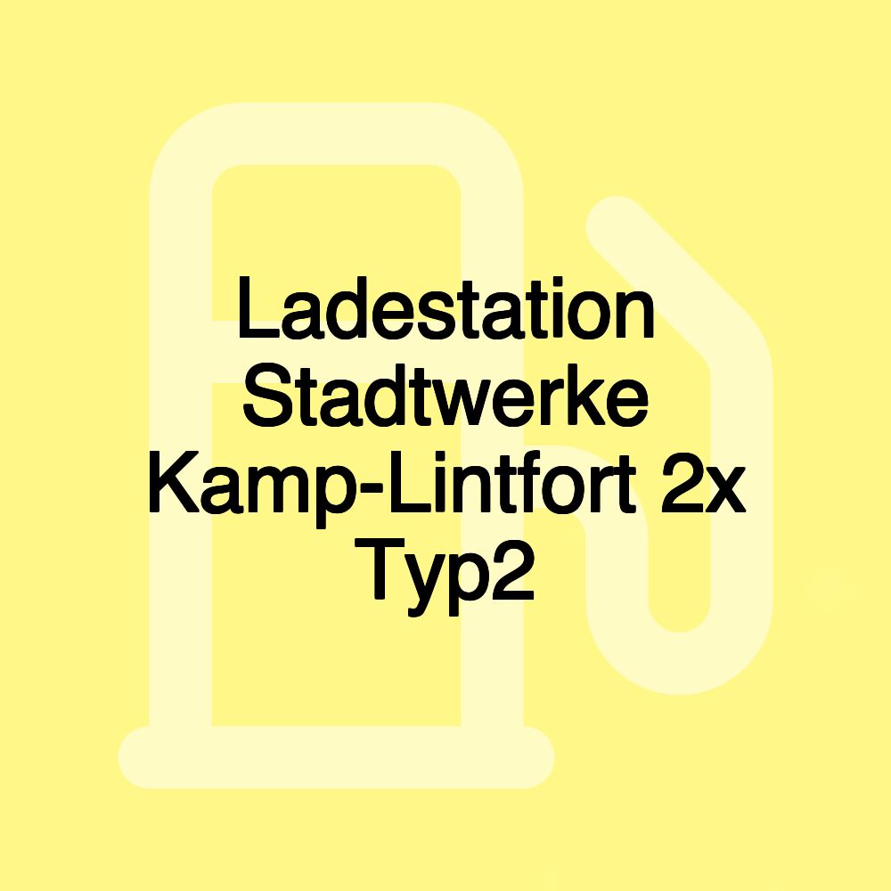 Ladestation Stadtwerke Kamp-Lintfort 2x Typ2