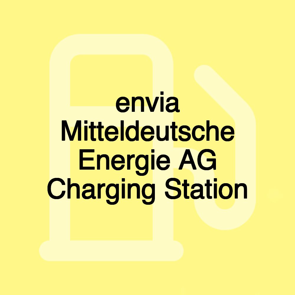 envia Mitteldeutsche Energie AG Charging Station