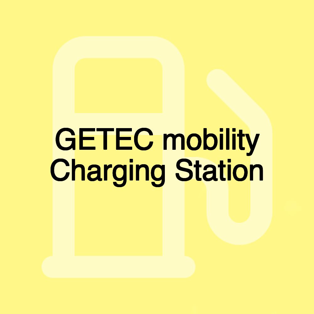 GETEC mobility Charging Station