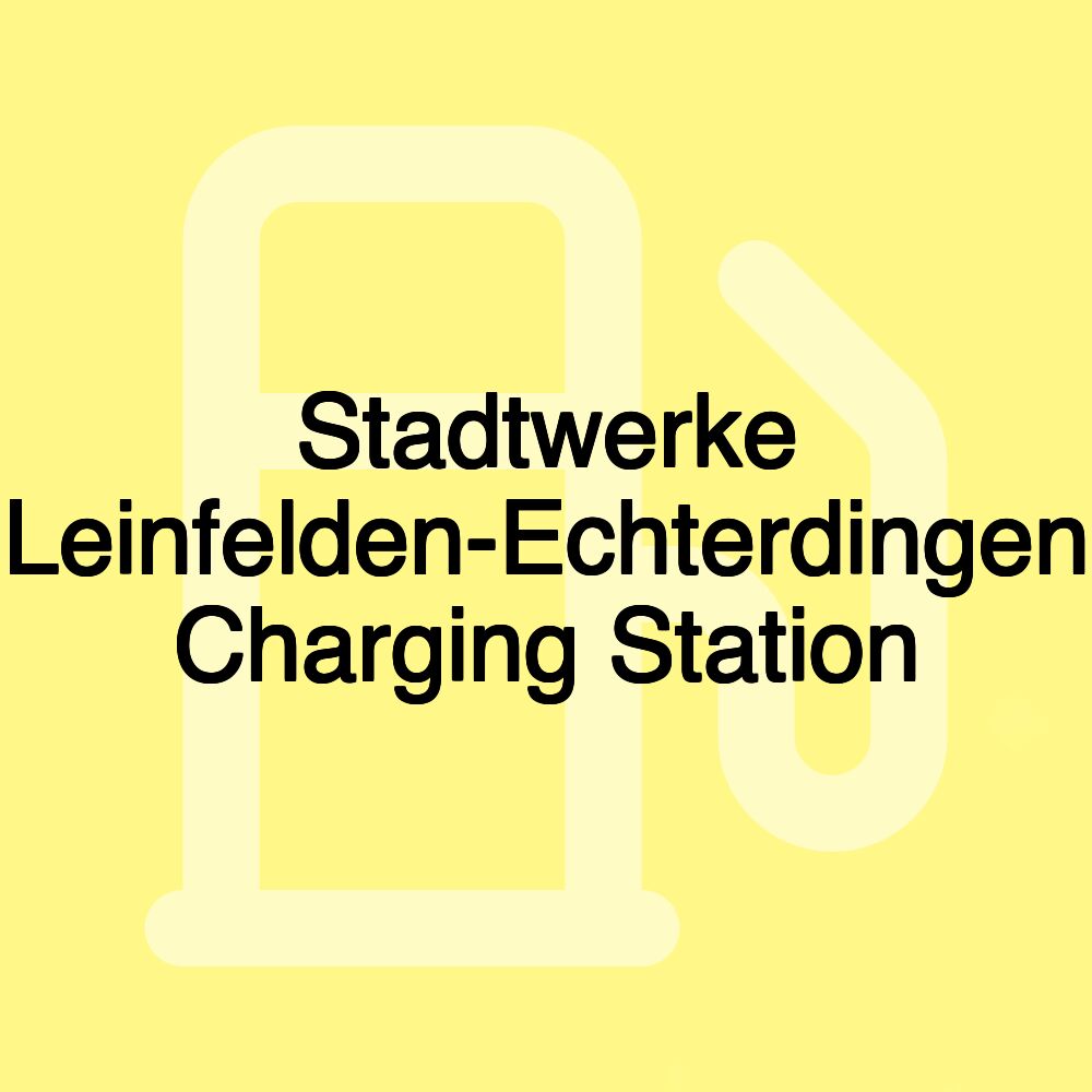 Stadtwerke Leinfelden-Echterdingen Charging Station