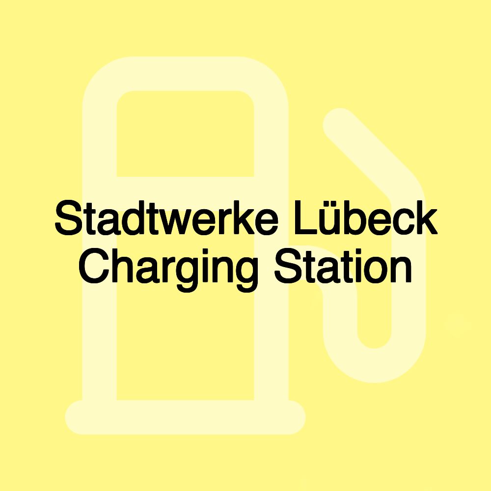 Stadtwerke Lübeck Charging Station