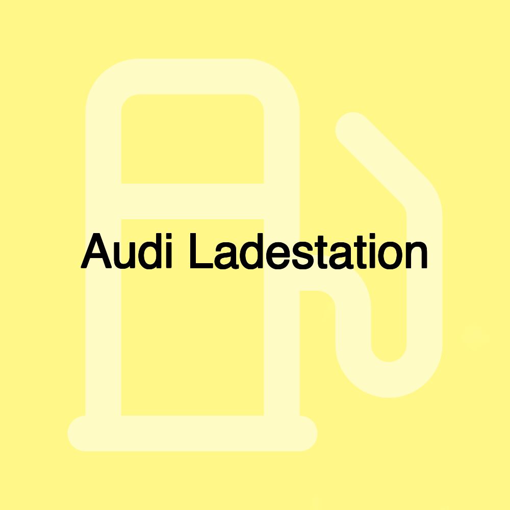 Audi Ladestation