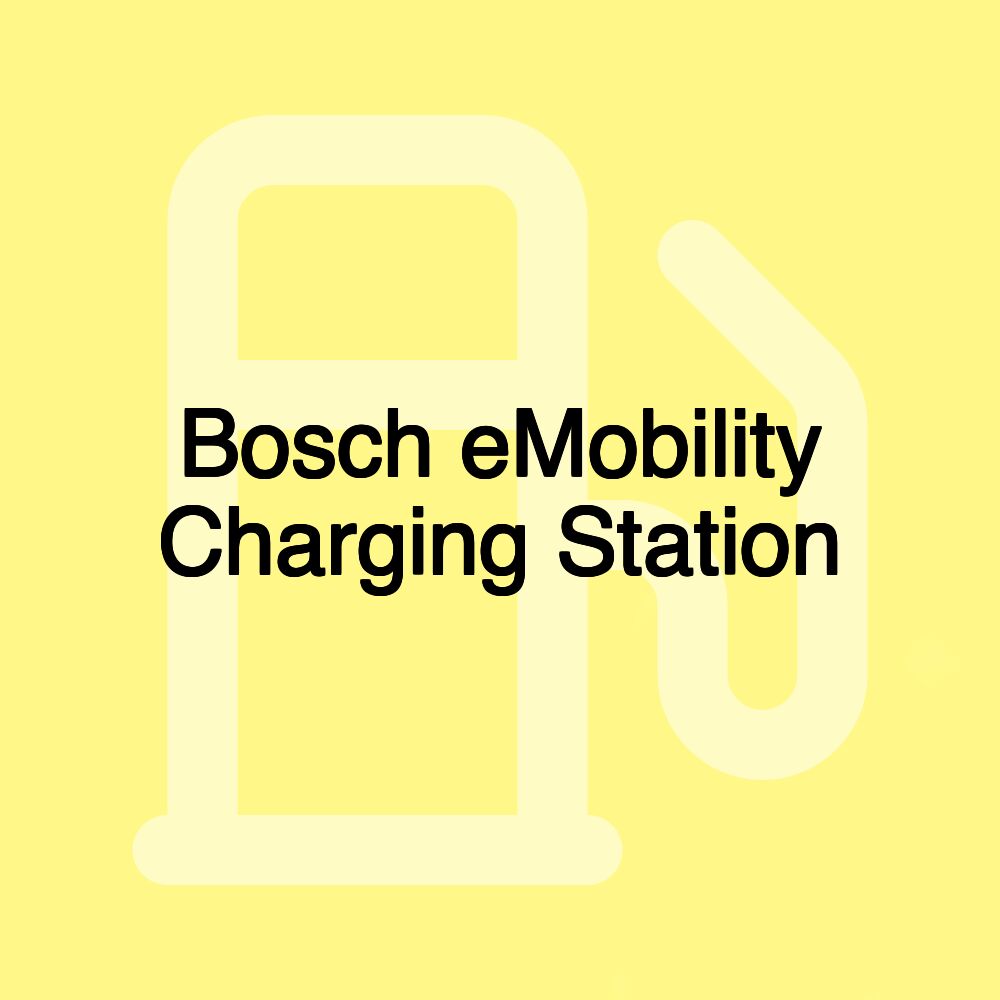 Bosch eMobility Charging Station