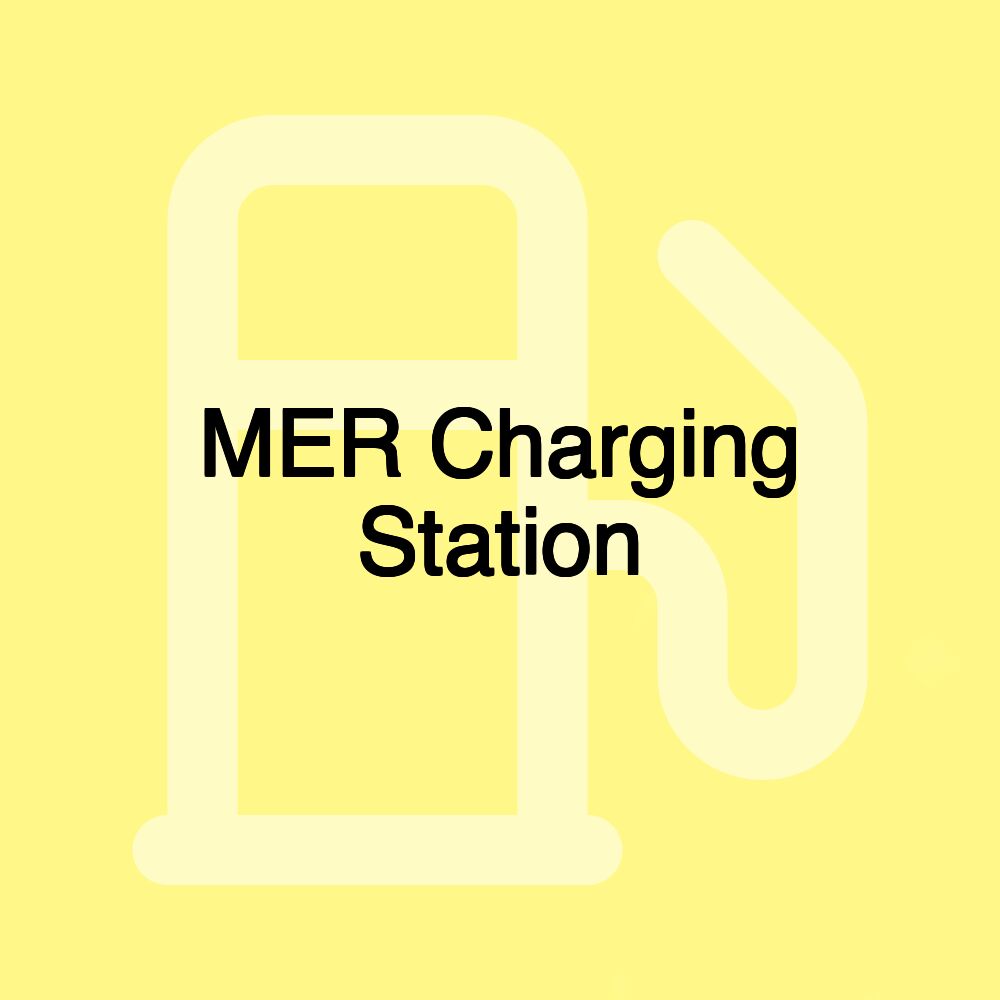 MER Charging Station