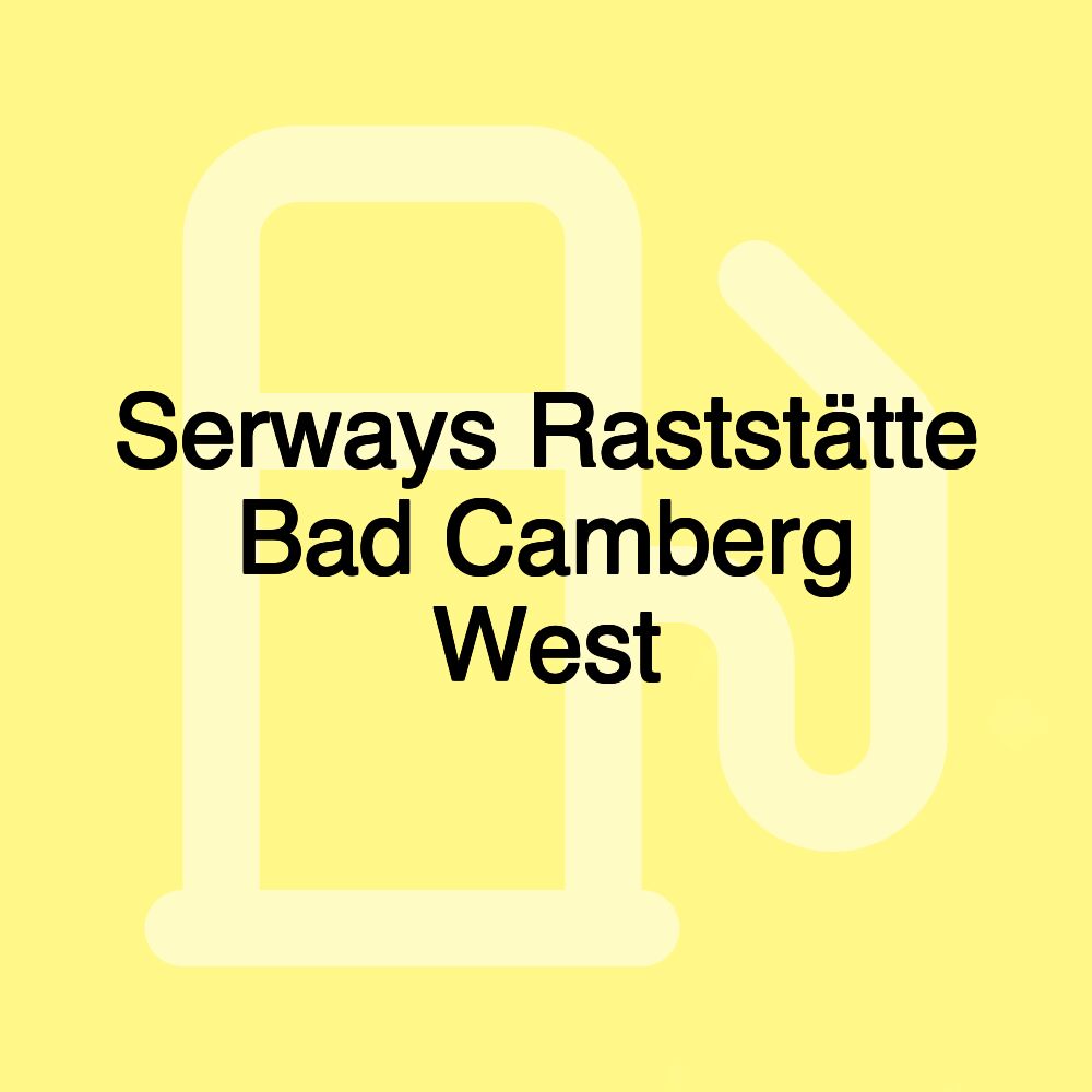 Serways Raststätte Bad Camberg West