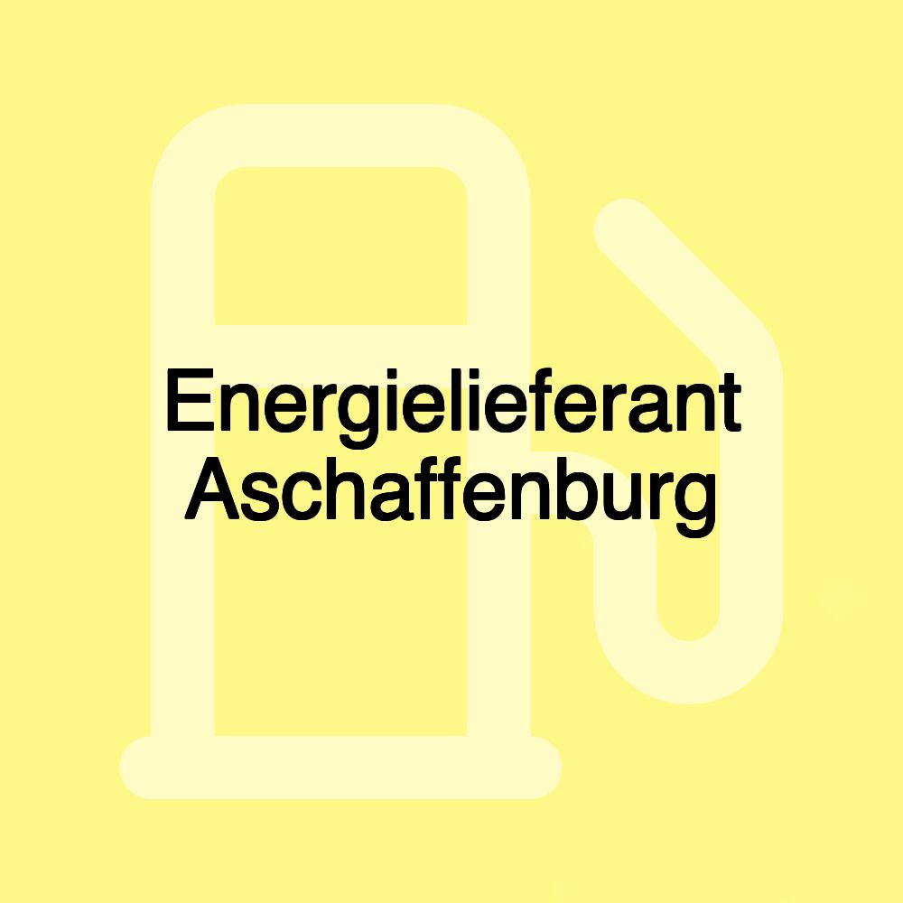 Energielieferant Aschaffenburg