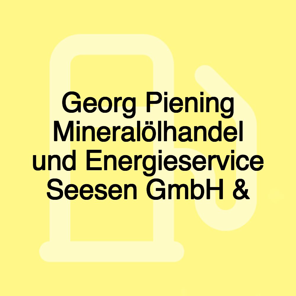 Georg Piening Mineralölhandel und Energieservice Seesen GmbH &