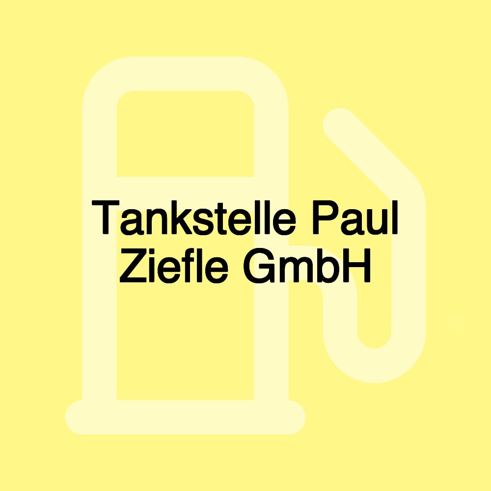 Tankstelle Paul Ziefle GmbH