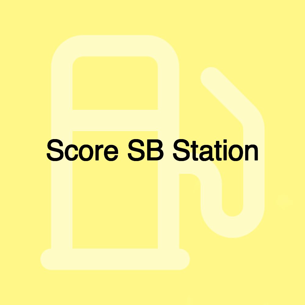 Score SB Station