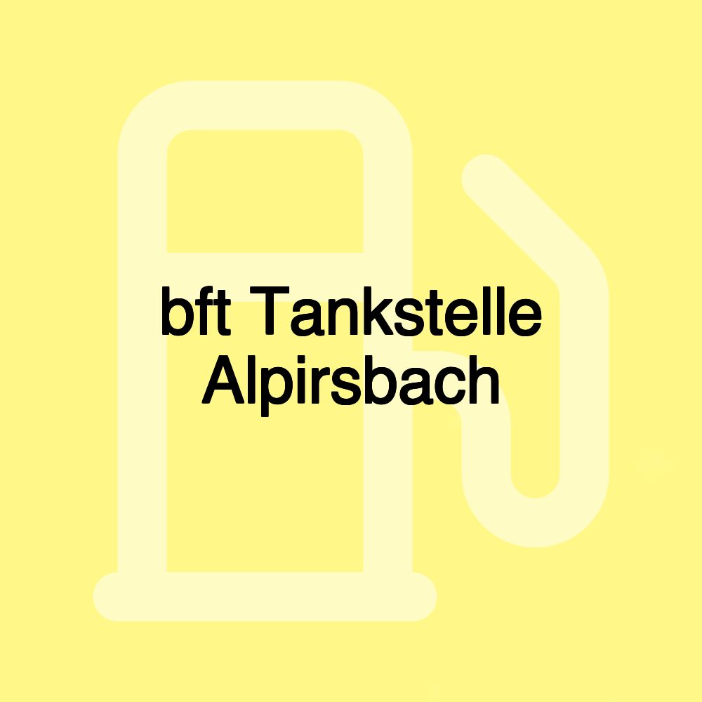 bft Tankstelle Alpirsbach