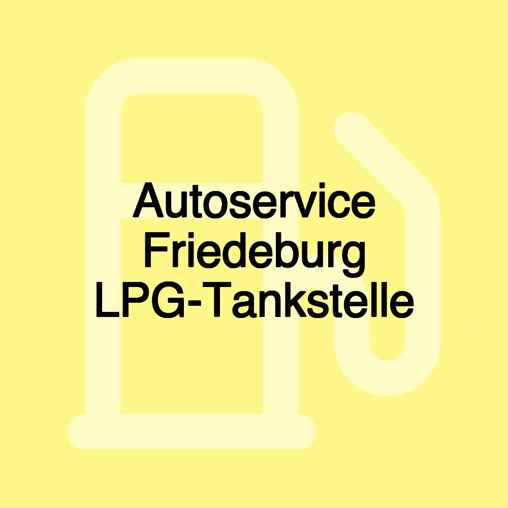 Autoservice Friedeburg LPG-Tankstelle