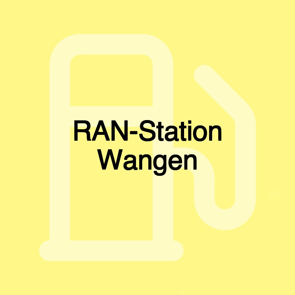 RAN-Station Wangen