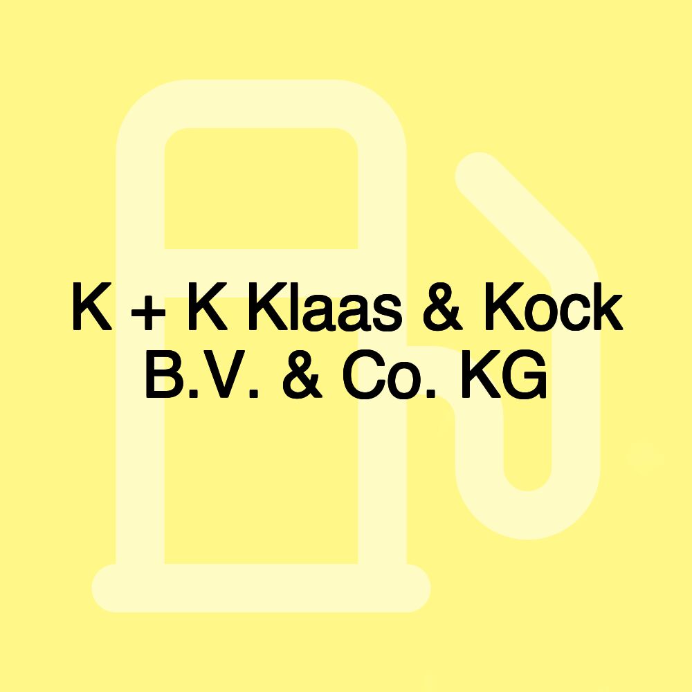 K + K Klaas & Kock B.V. & Co. KG