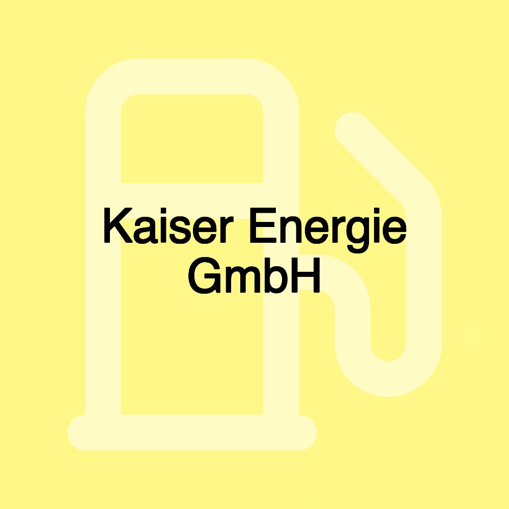 Kaiser Energie GmbH