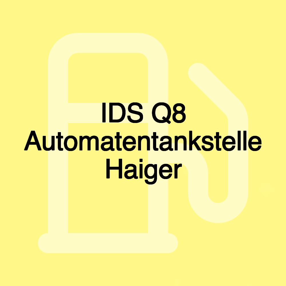 IDS Q8 Automatentankstelle Haiger