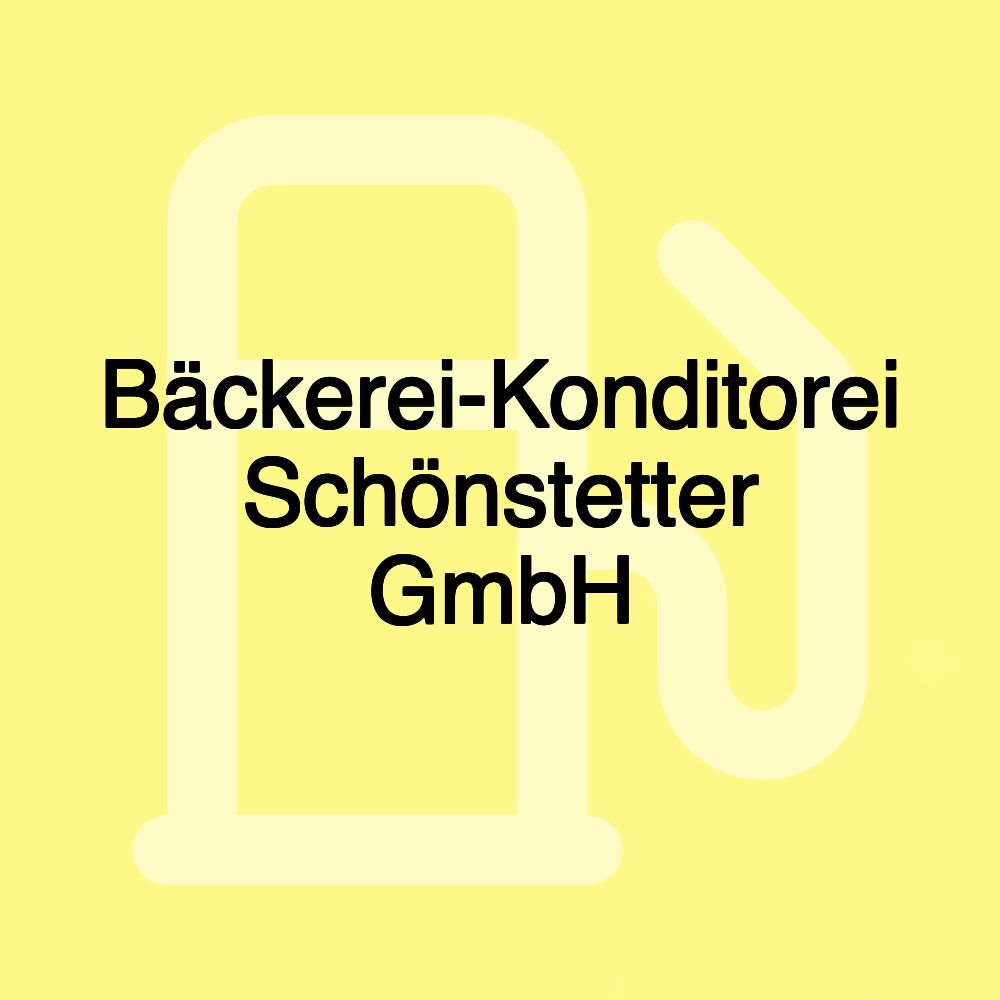 Bäckerei-Konditorei Schönstetter GmbH