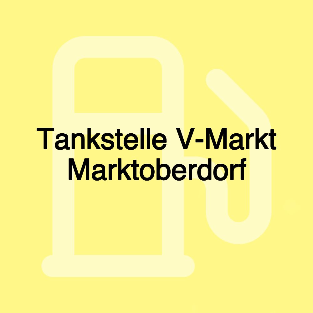 Tankstelle V-Markt Marktoberdorf