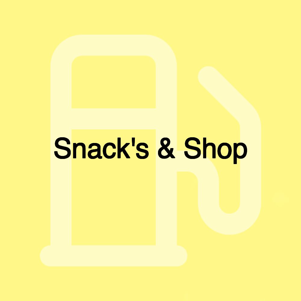 Snack's & Shop