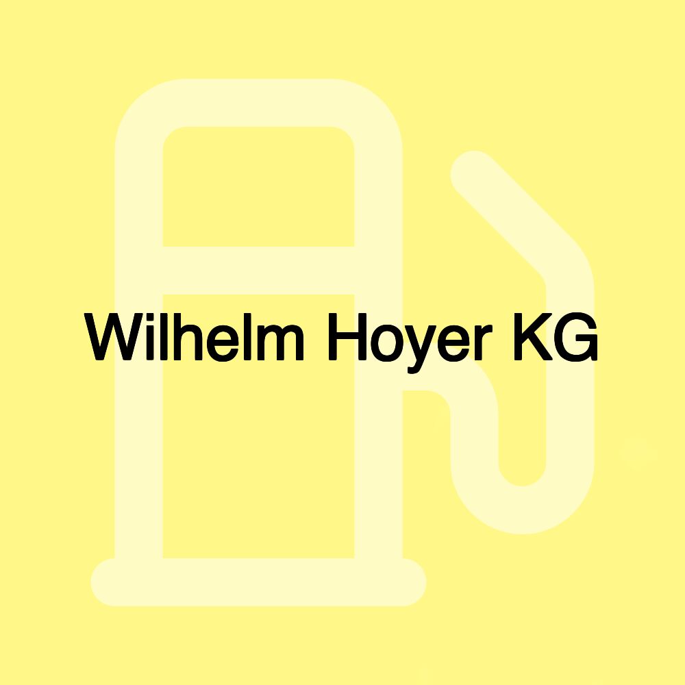 Wilhelm Hoyer KG