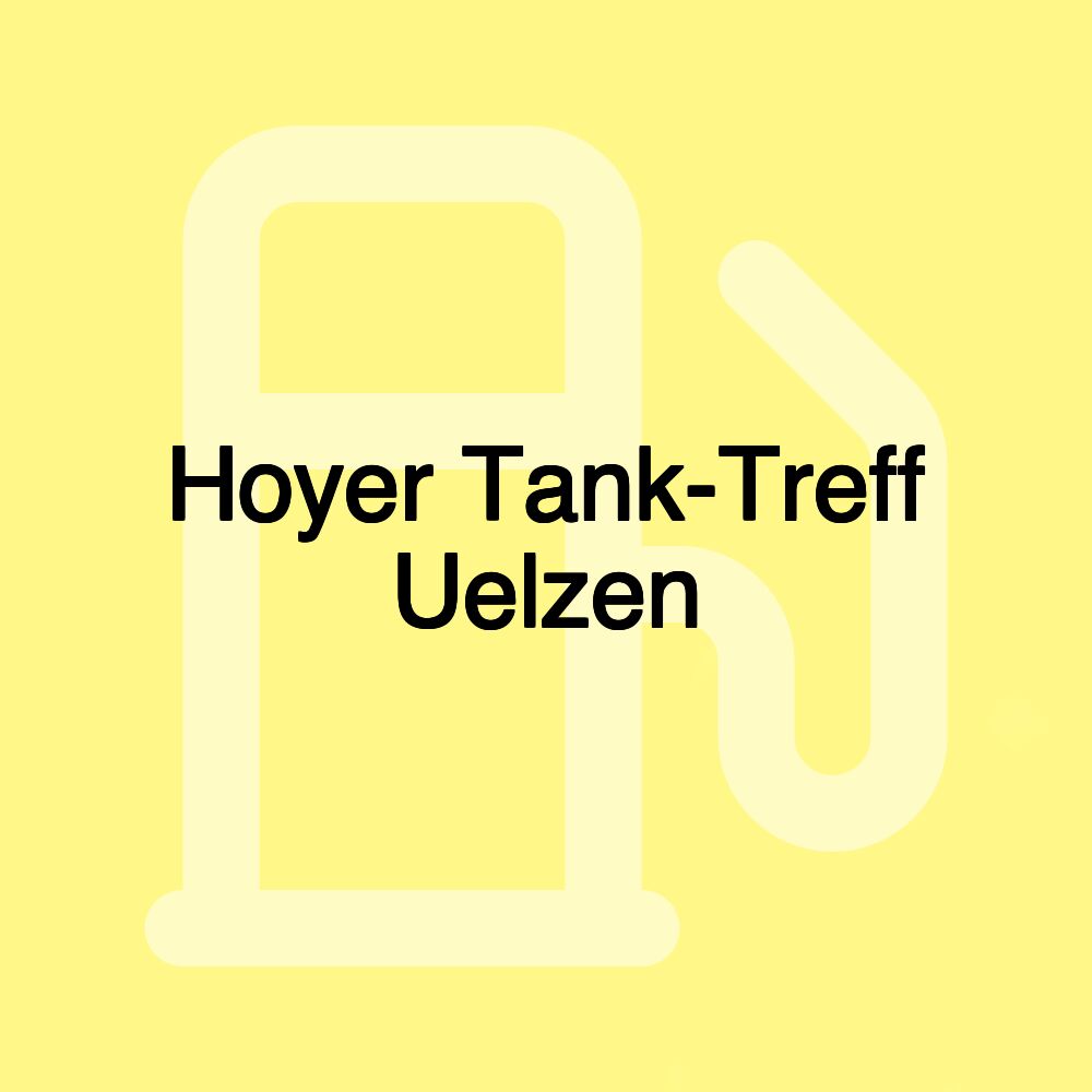 Hoyer Tank-Treff Uelzen