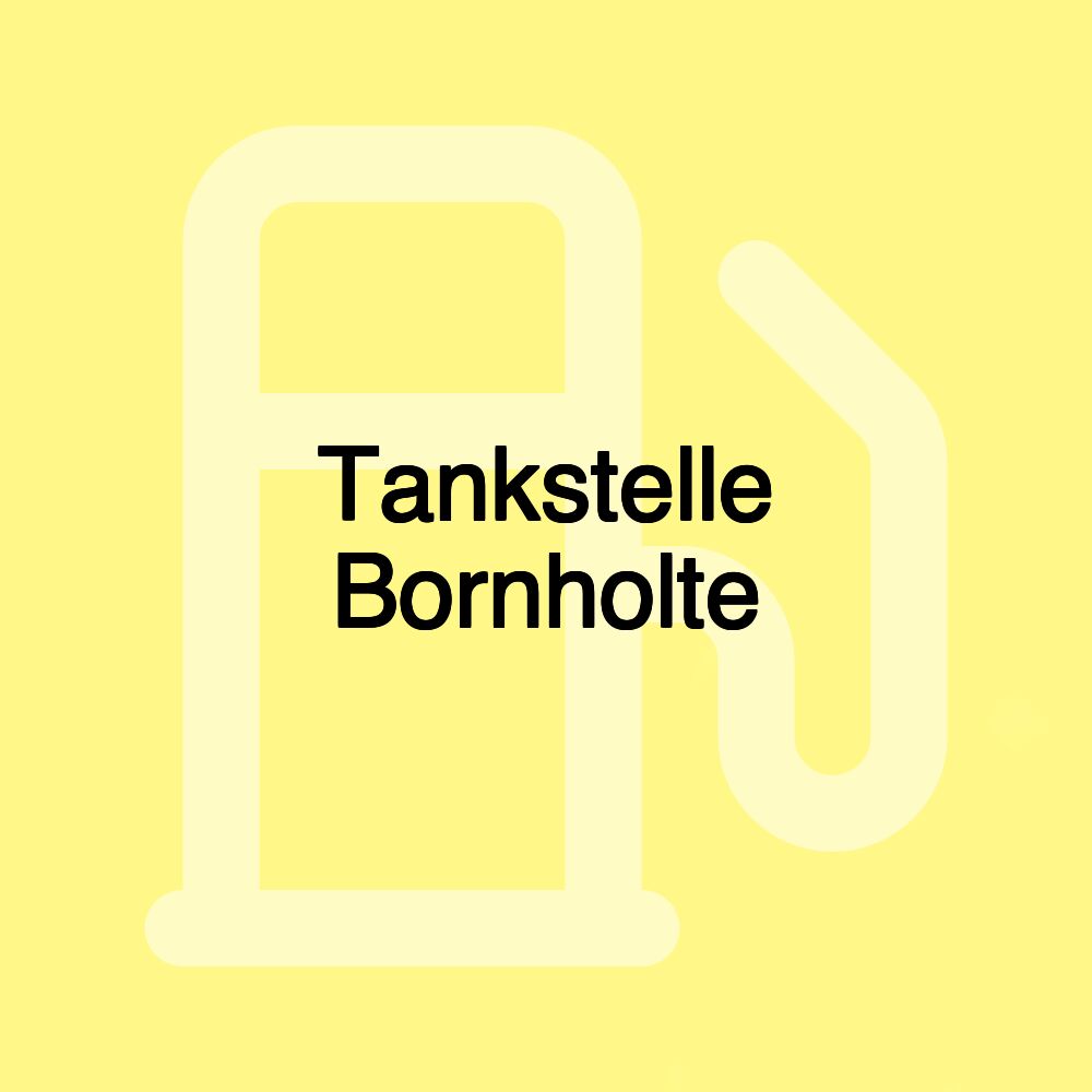 Tankstelle Bornholte