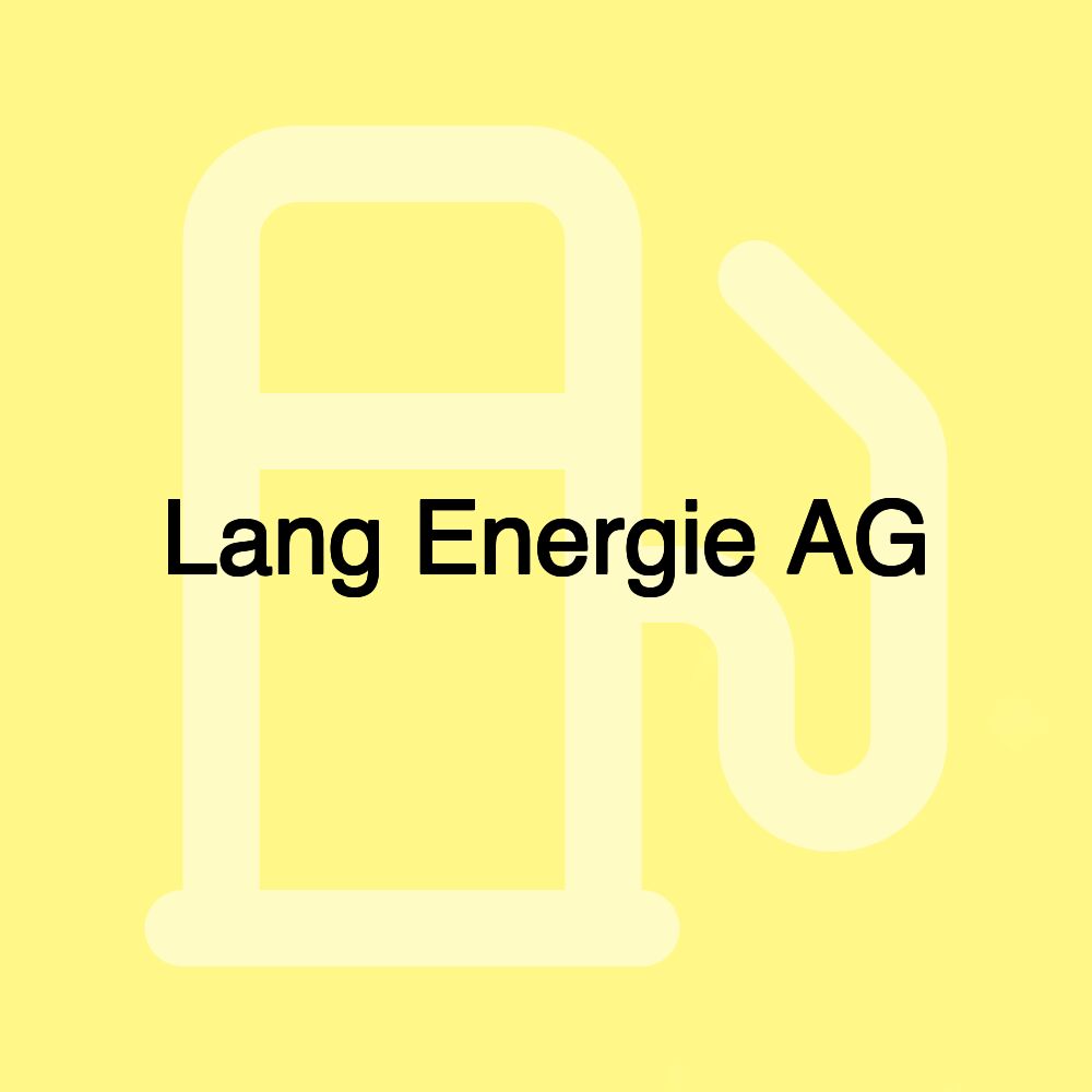 Lang Energie AG