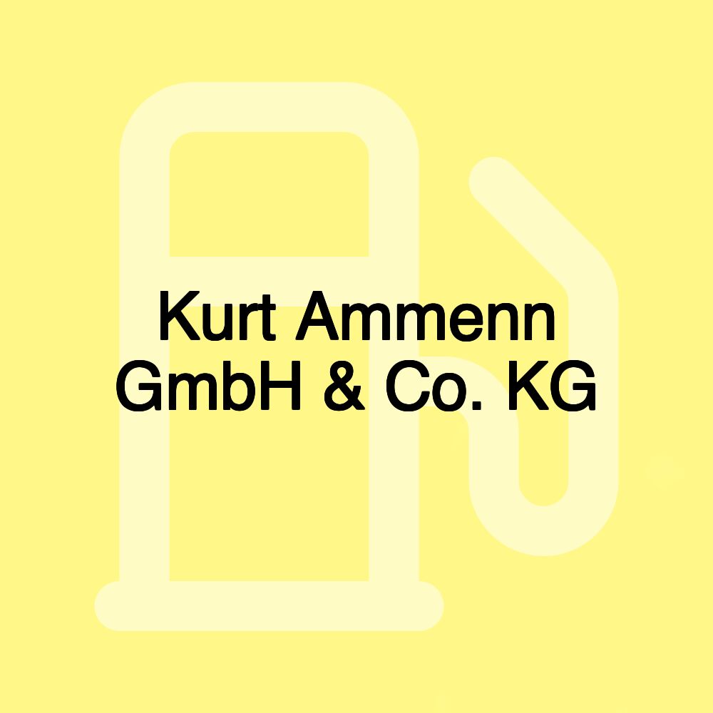 Kurt Ammenn GmbH & Co. KG