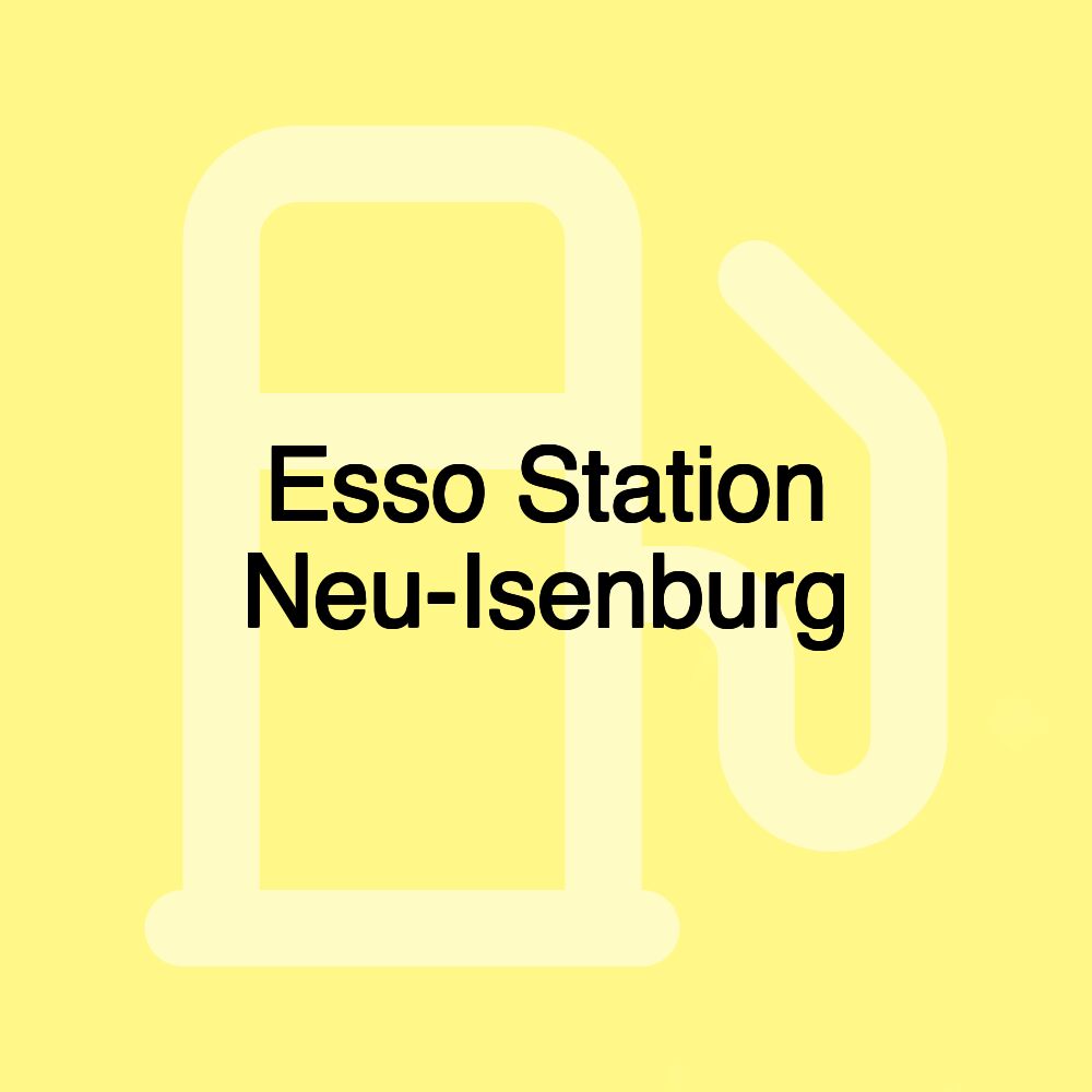 Esso Station Neu-Isenburg