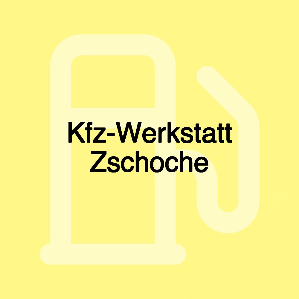 Kfz-Werkstatt Zschoche