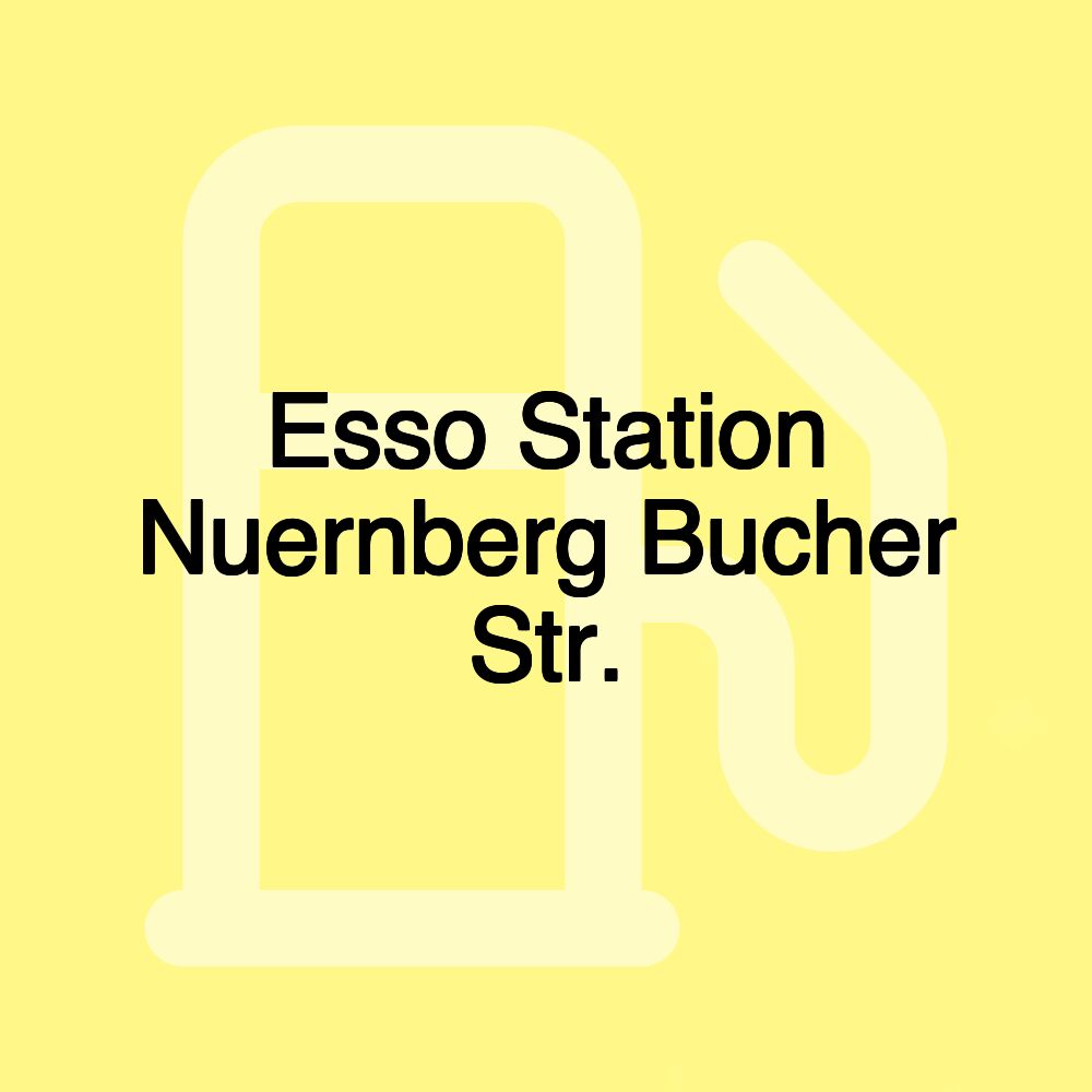 Esso Station Nuernberg Bucher Str.
