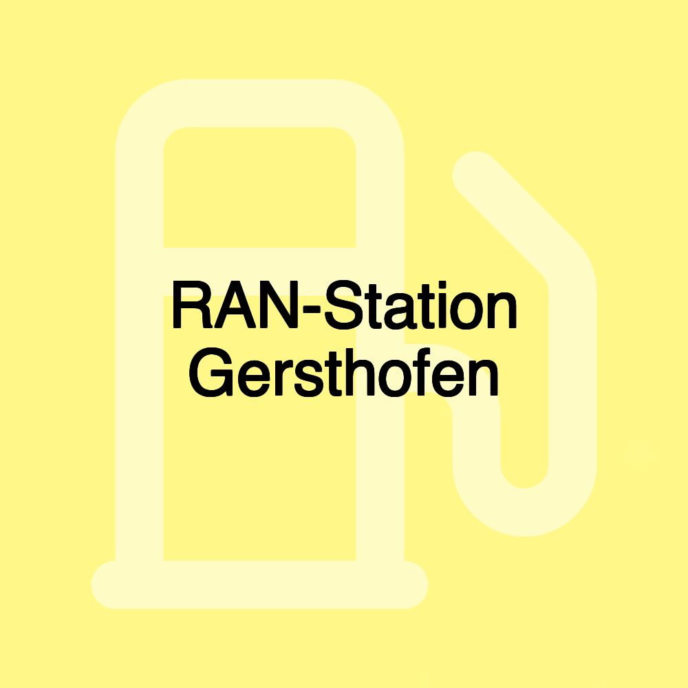 RAN-Station Gersthofen