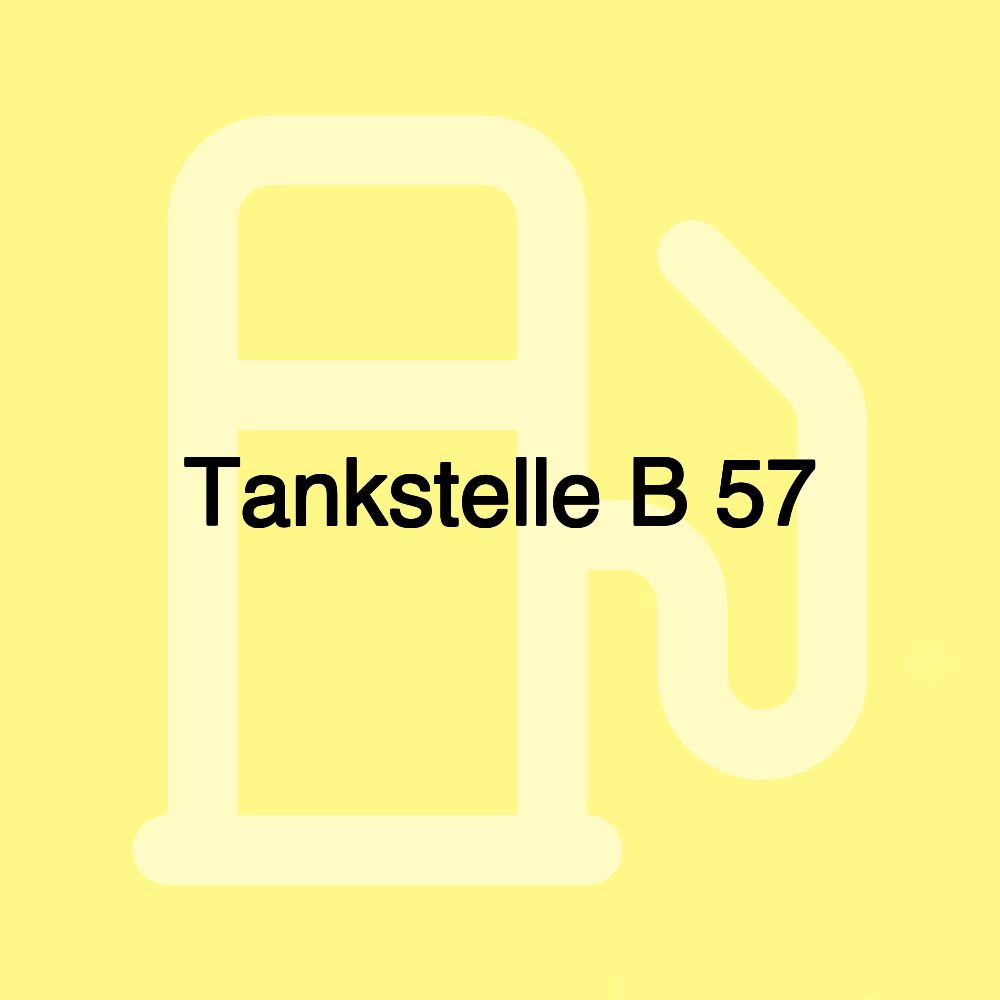 Tankstelle B 57