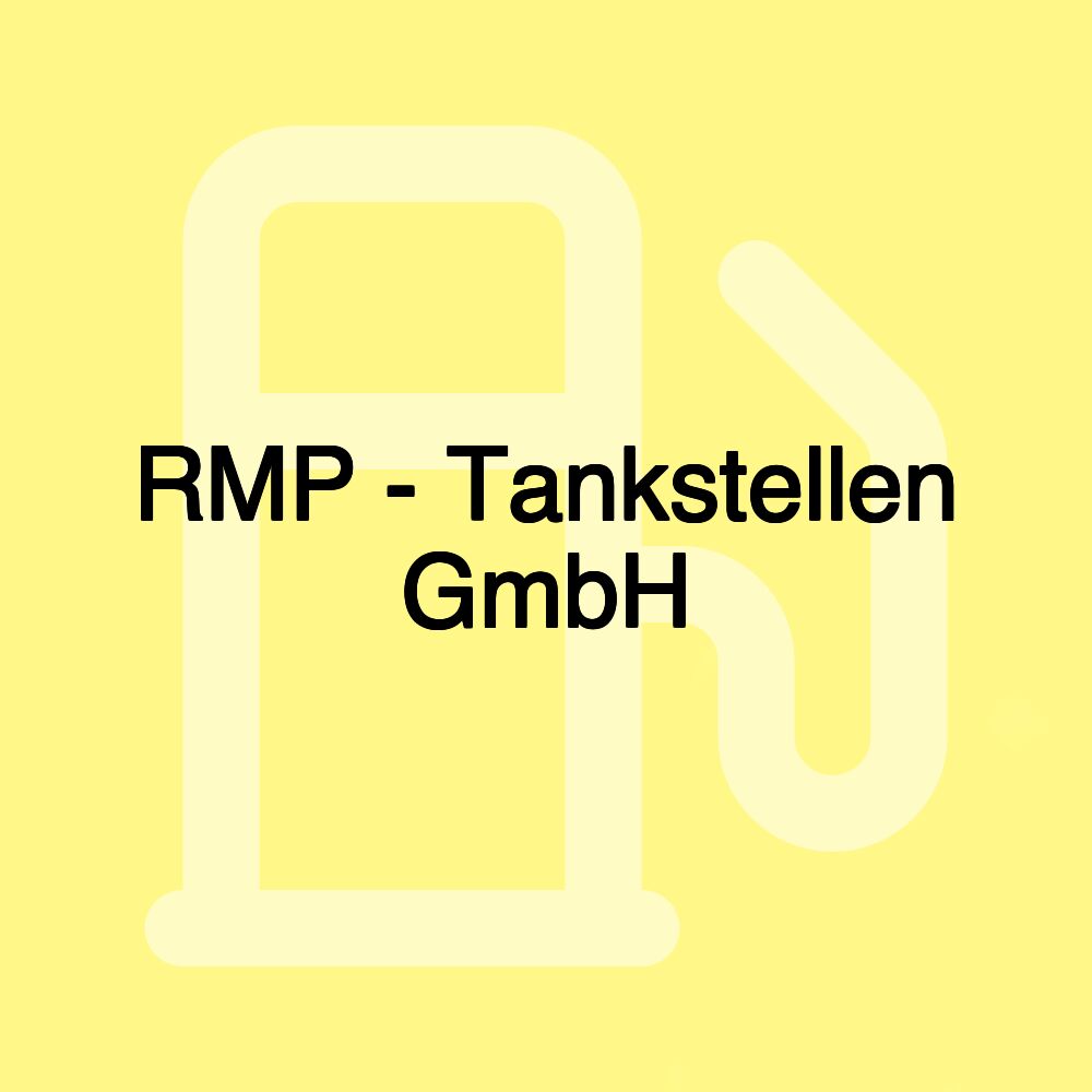 RMP - Tankstellen GmbH