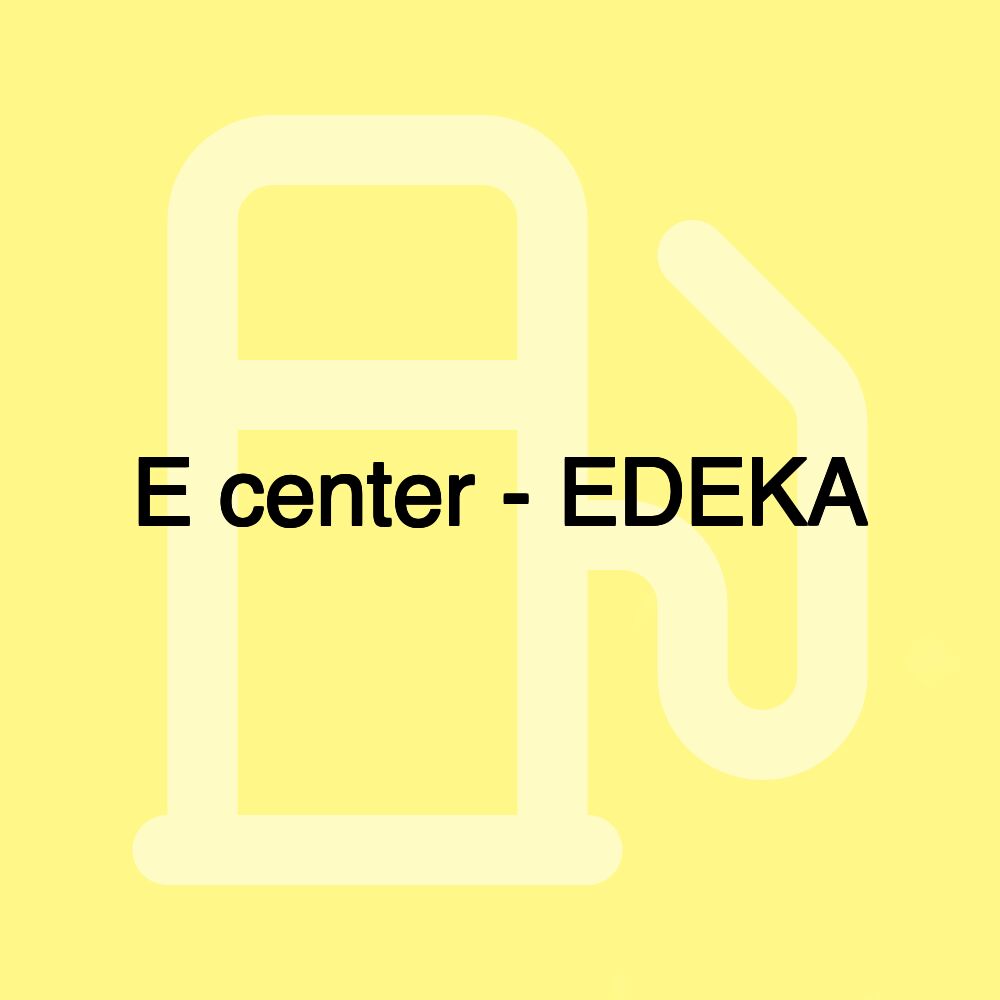 E center - EDEKA