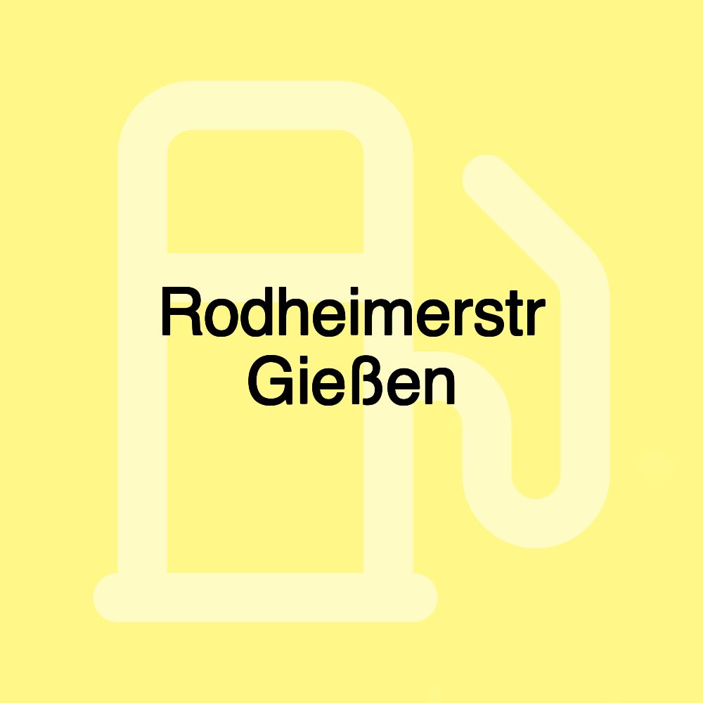Rodheimerstr Gießen