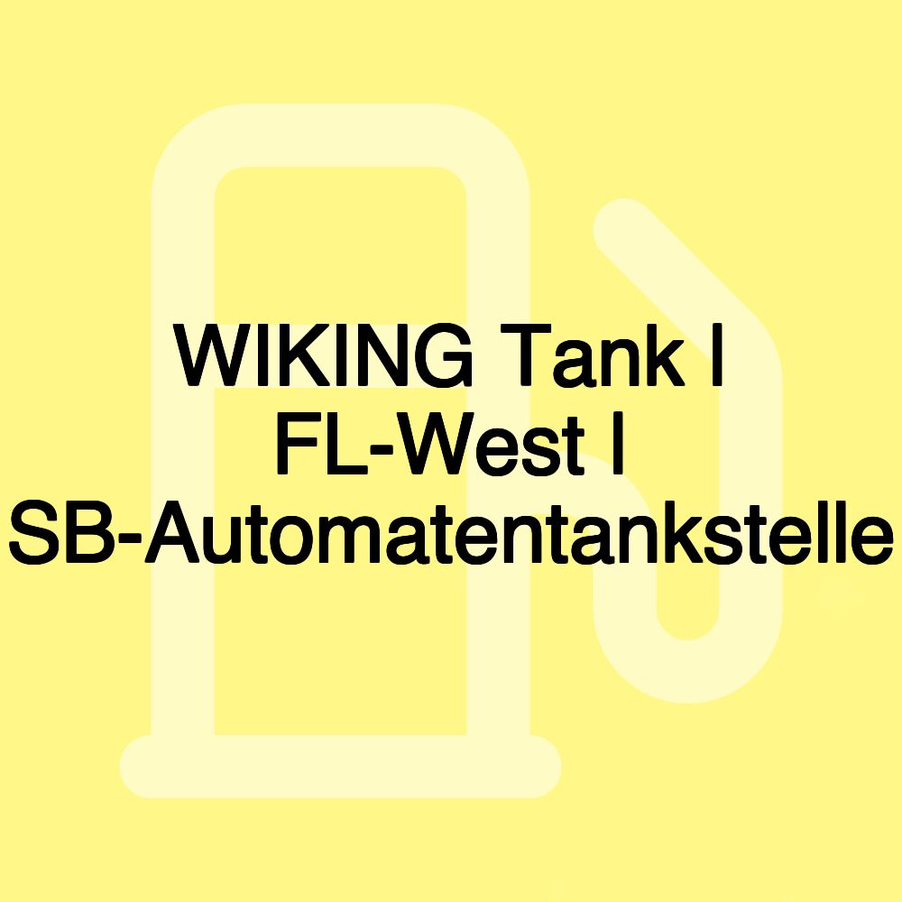 WIKING Tank | FL-West | SB-Automatentankstelle