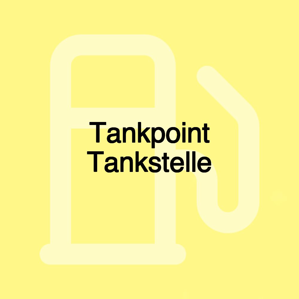 Tankpoint Tankstelle