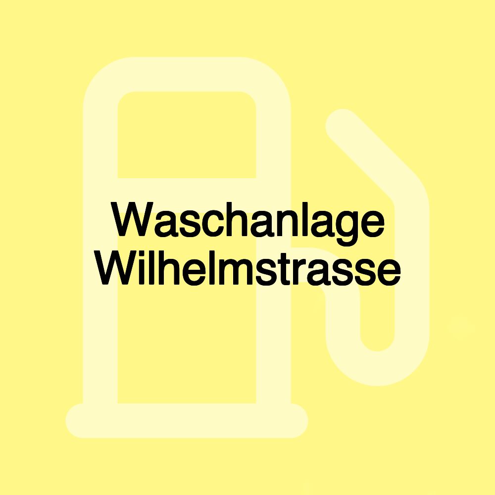 Waschanlage Wilhelmstrasse