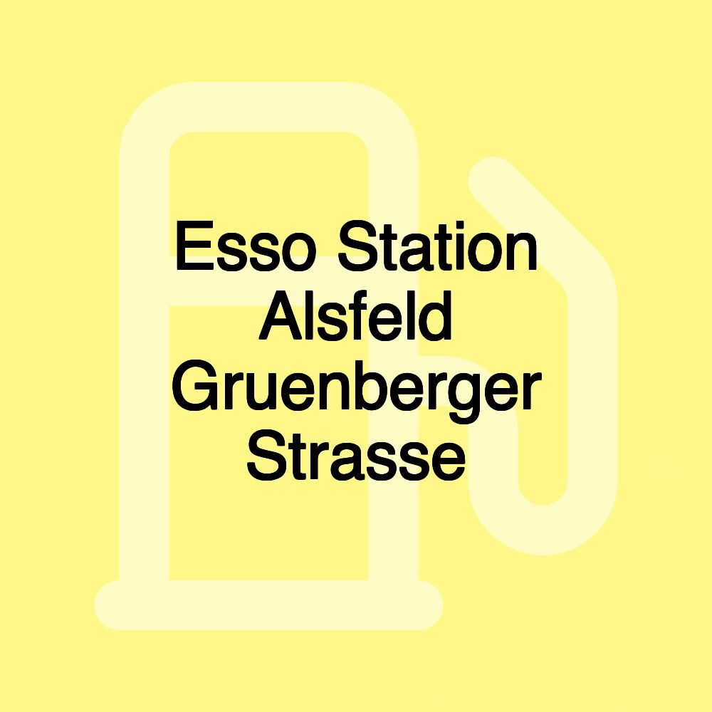 Esso Station Alsfeld Gruenberger Strasse