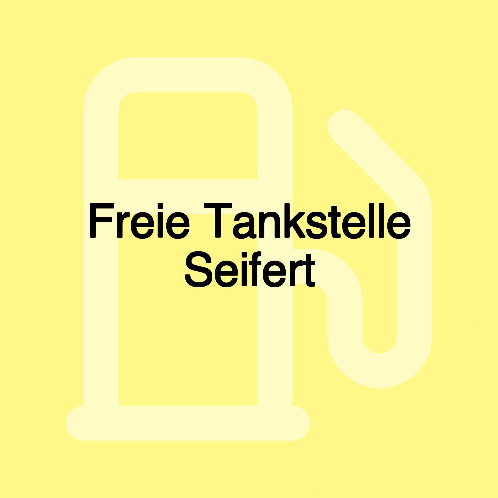 Freie Tankstelle Seifert