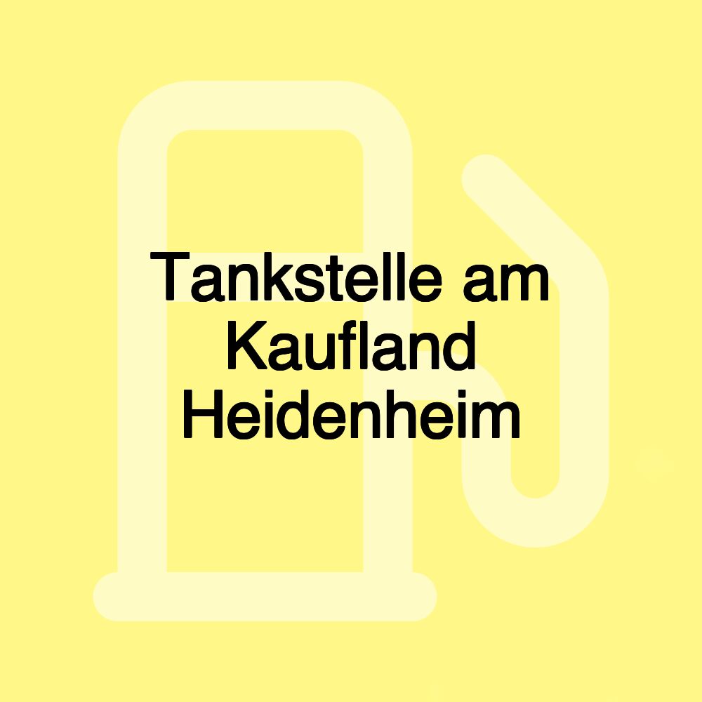 Tankstelle am Kaufland Heidenheim