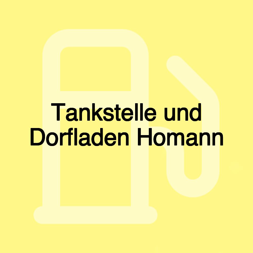 Tankstelle und Dorfladen Homann