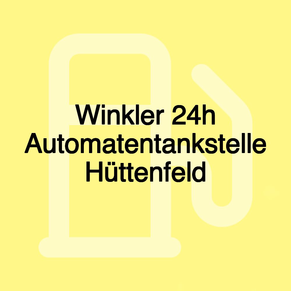 Winkler 24h Automatentankstelle Hüttenfeld