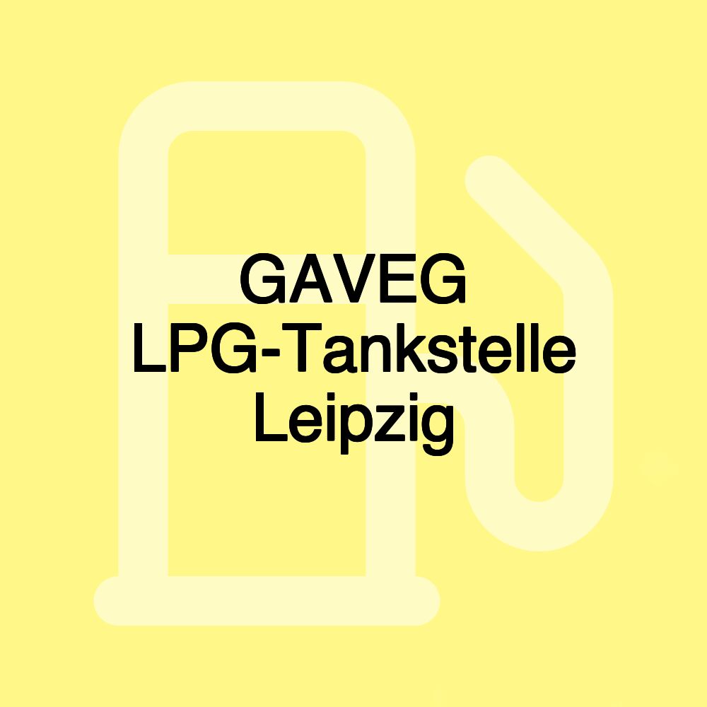 GAVEG LPG-Tankstelle Leipzig