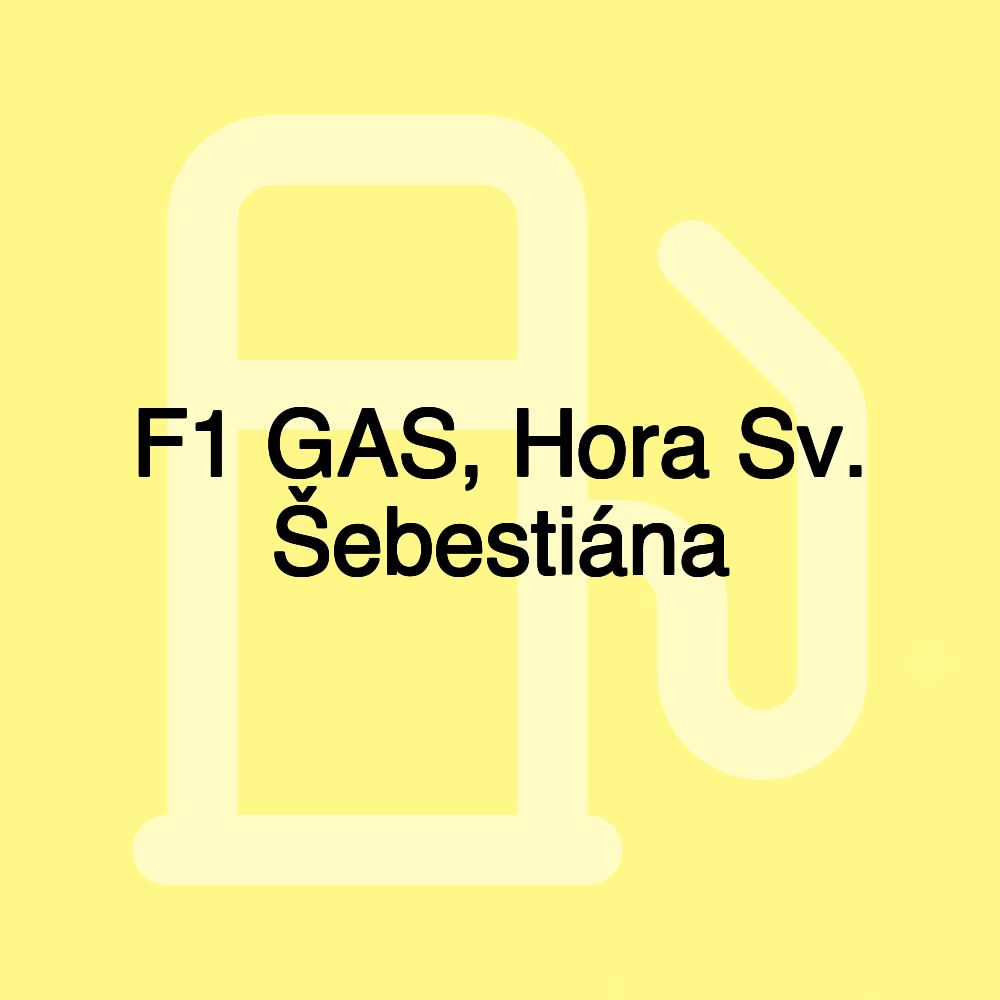 F1 GAS, Hora Sv. Šebestiána