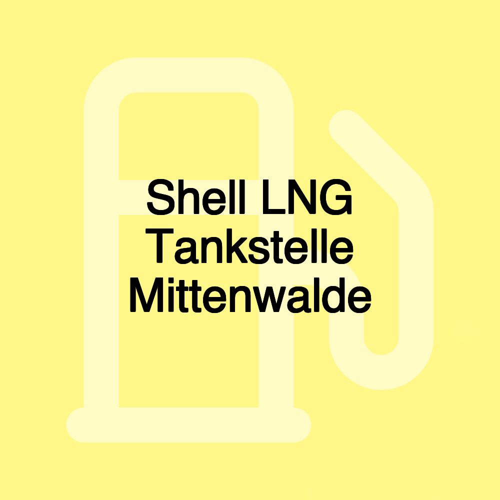 Shell LNG Tankstelle Mittenwalde
