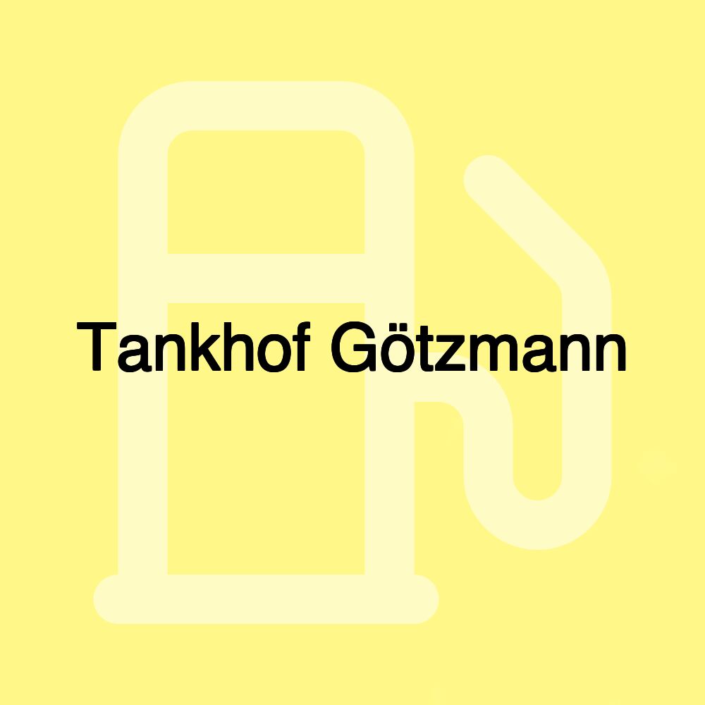 Tankhof Götzmann