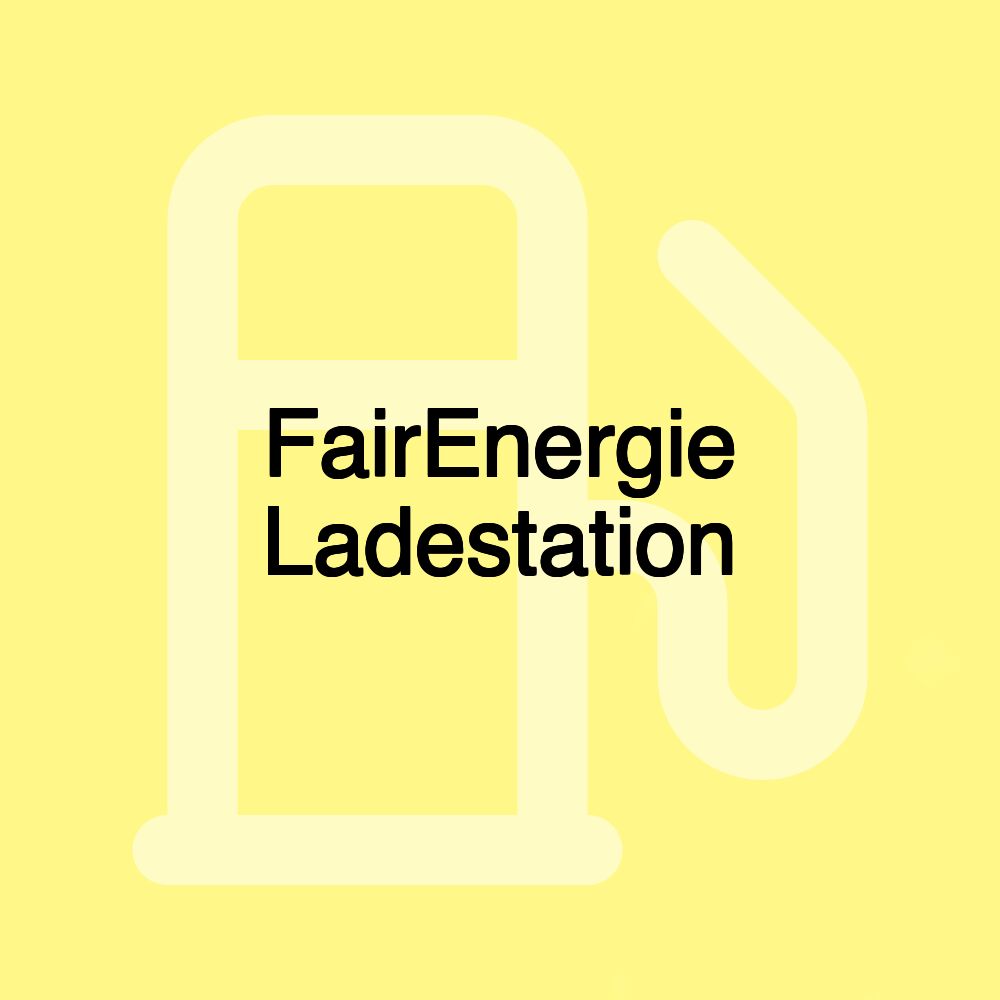 FairEnergie Ladestation