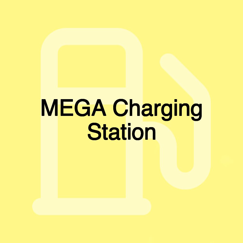 MEGA Charging Station