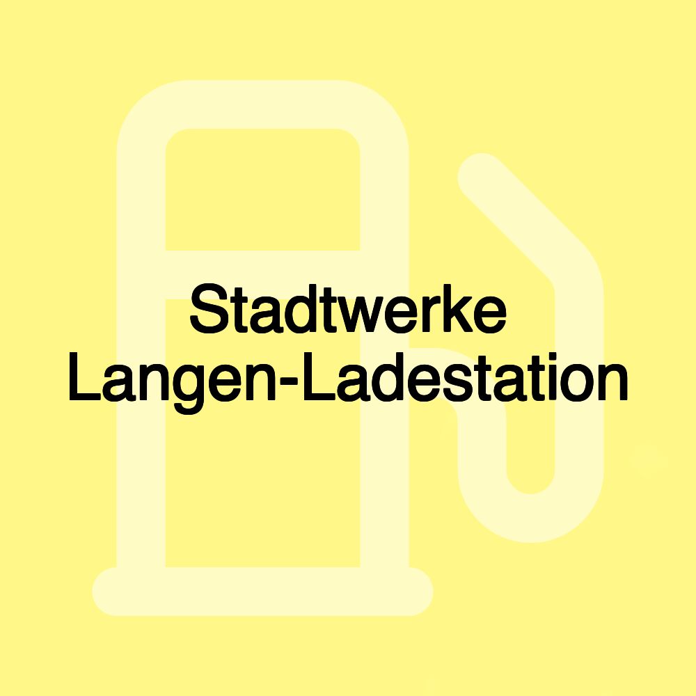 Stadtwerke Langen-Ladestation